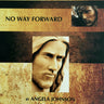 Book cover titled 'No Way Forward' by Angela Johnson with images of a Jesus Christ.